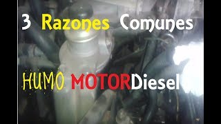 Razones para que el MOTOR Diésel tire HUMO