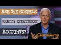 Good reasons to trust the gospels as eyewitness accounts