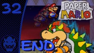 Paper Mario - 10 HP Challenge - Part 32: Bowsers Defeat (Ending)