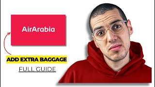 How to Add Extra Baggage in Air Arabia After Booking 2026 | Step‑by‑Step Guide