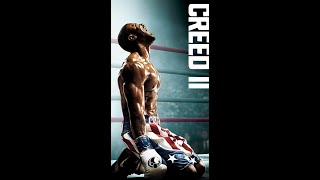 CREED II  |   #1 | ROADRUNNER