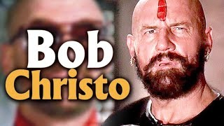 The Unforgettable Villain - Bob Christo