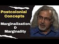 Postcolonial Concepts: Marginalization and Marginality