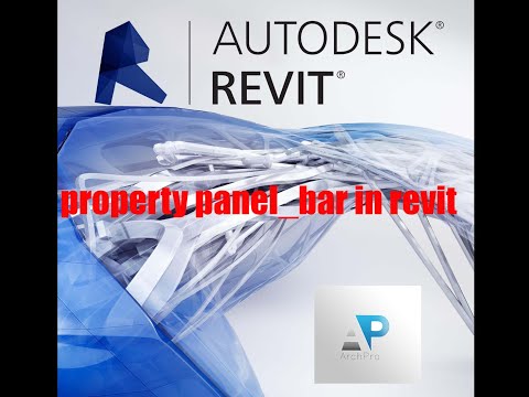 Understanding property panel bar in Revit by ArchPro