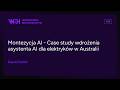 WDI25 - Montezycja AI - Case study wdrożenia asystenta AI dla elektryków w Australii - Dawid Detko