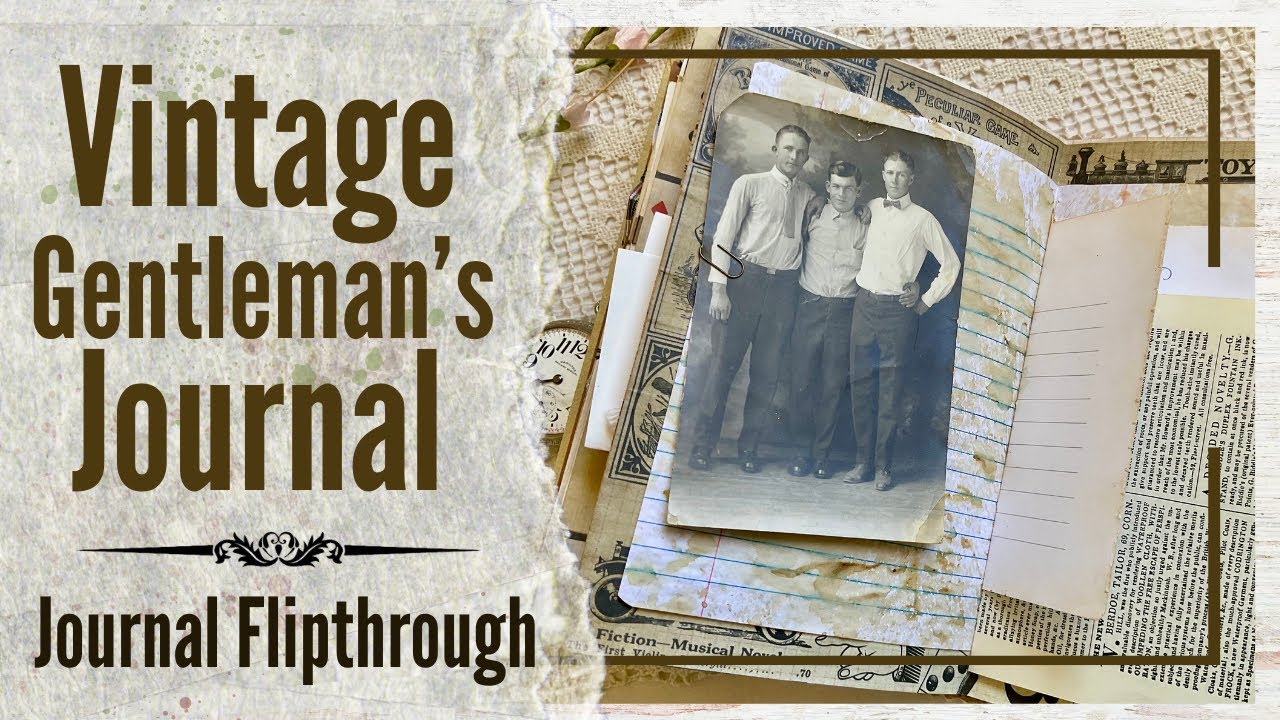 A Vintage Gentleman's Junk Journal | Encyclopedia Journal