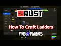 How To Craft Ladders in Rust