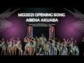 MGI2021 Opening Song - Abena Akuaba (Exclusive Performance Video)