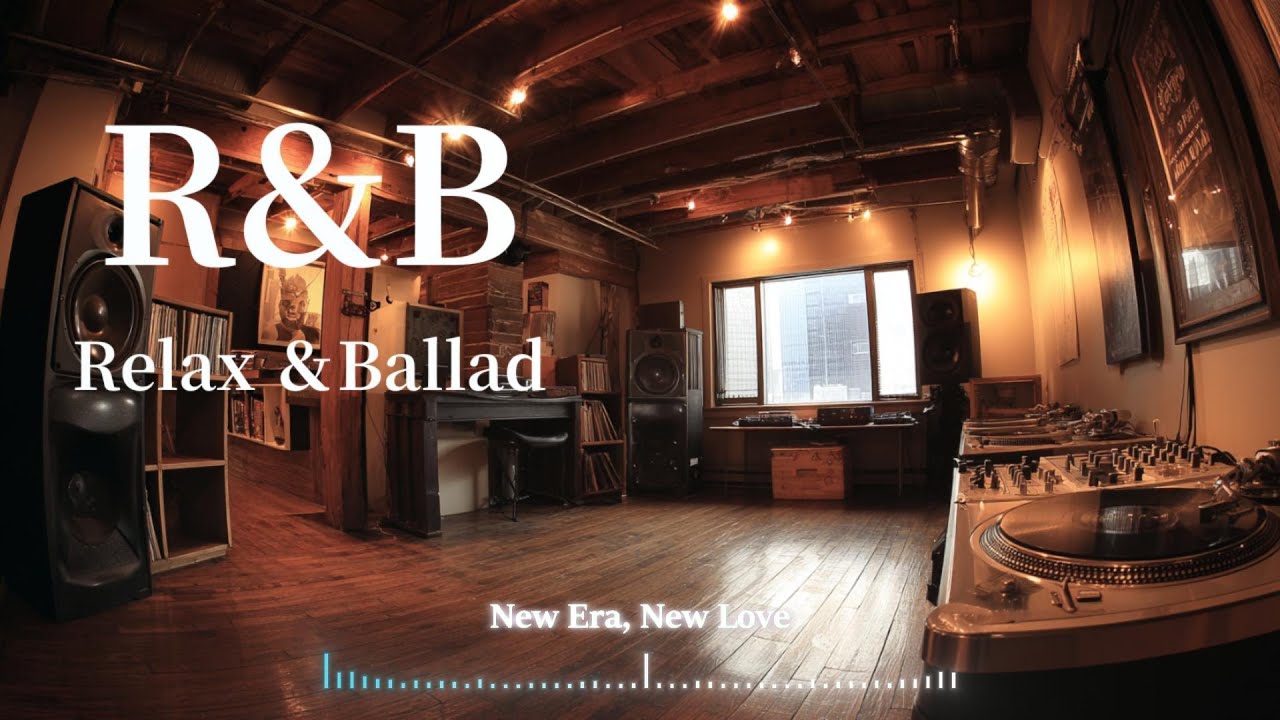 【R&B Relax & Ballad 34】R&B Relax Ballad Music 心が和む大人な洋楽/TIKTOK/リラックス/lo-fi/チル/作業/ストレス解消/睡眠🎧