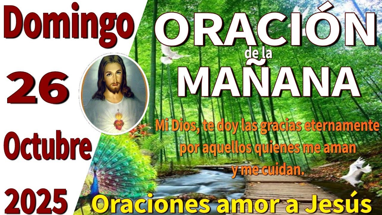 Oración de la mañana del día domingo 26 de octubre de 2025 -Malaquías 3 ...