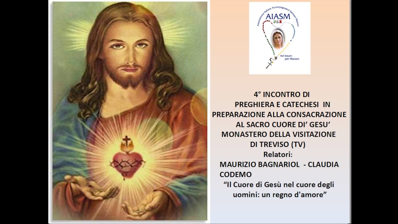 Quarta catechesi in preparazione alla consacrazione al Sacro Cuore di