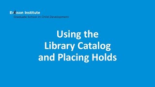 Información Using the Library Catalog and Placing Holds Actualización
