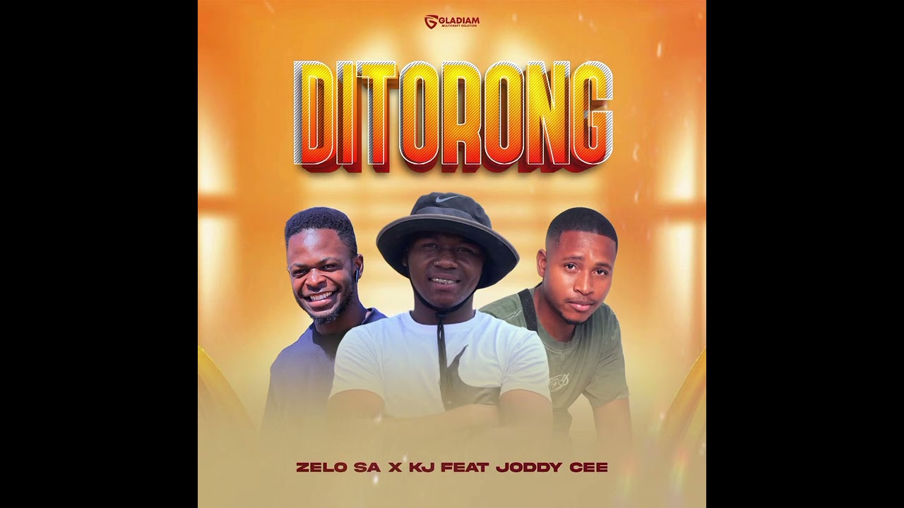 Zelo SA x Kj (Ditorong Official Track)Feat Joddy Cee 