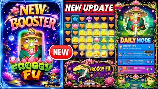 NEW UPDATE! / NEW FROGGY FU 🐸/ New Booster/ Daily Mode Today/ FROGGY FU Best Booster 💪