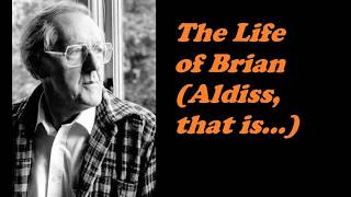 Revisiting Brian Aldiss, Multi-Facetted Urbane SF Master (Club Room Archive July 2025)