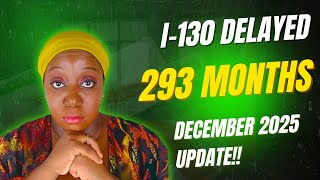 ⏳ I-130 Processing Time Just Increased | December 2025 Update | USCIS Family Petition Timeline
