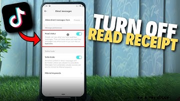 How to Turn OFF Read Receipt on TikTok
