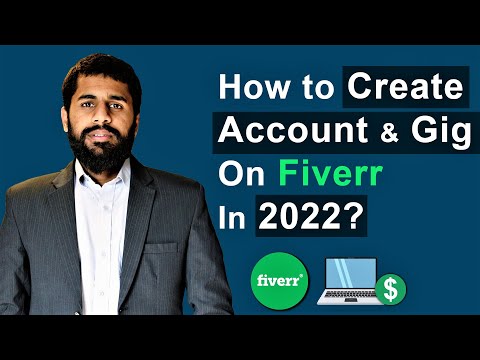 How To Create Account And Gig On Fiverr In 2022 | Fiverr How To Make Money | Fiverr Account Create