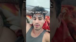 Why quit #relatablevideos #fyp #motivation