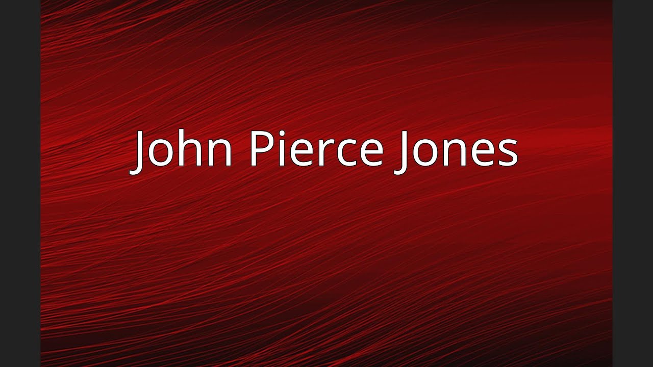 John Pierce Jones