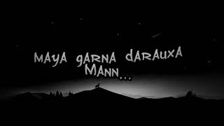 Daraucha Man - Prabesh Kumar Shrestha Lyrical Video