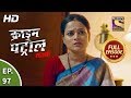 Crime Patrol Satark Season 2 - Ep 97 - Full Episode - 26th November, 2019