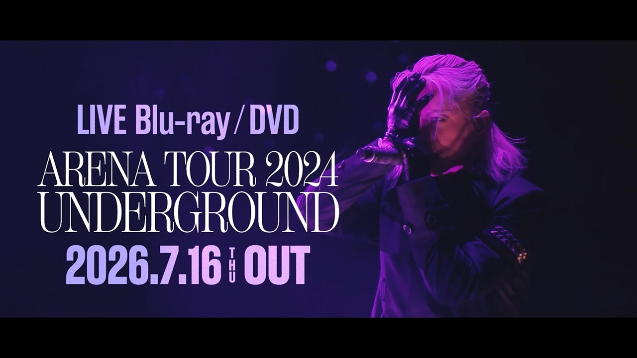 L'Arc~en~Ciel アリーナツアー2024 UNDERGROUND L'Arc-en-Ciel LIVE Blu-ray/DVD『ARENA TOUR 2024 UNDERGROUND