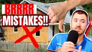 Common BRRRR Method Mistakes and How To Overcome Them