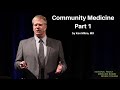 Community Medicine - Part 1 | The National Family Medicine Board Review Course