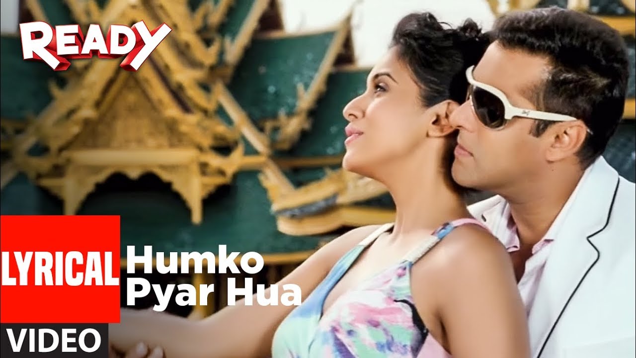 Humko Pyaar Hua Lyrical Video  Ready Ft Salman Asin  Tulsi Kumar KK  Pritam