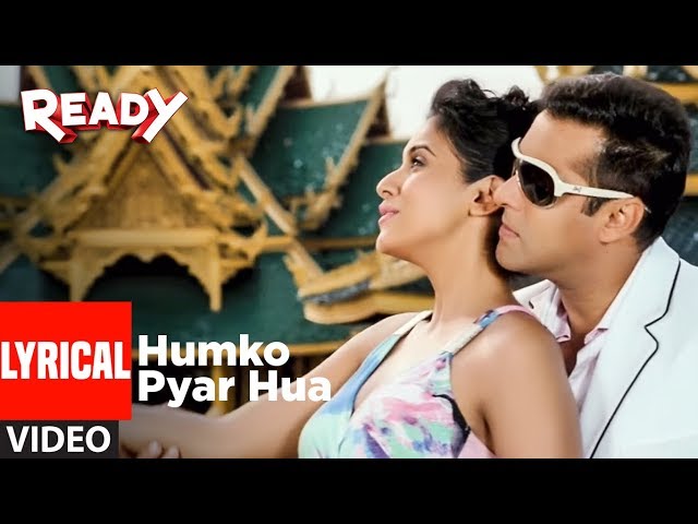 Humko Pyaar Hua Lyrical Video | Ready Ft. Salman, Asin | Tulsi Kumar, KK | Pritam class=