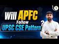 Will APFC follow UPSC CSE Pattern | What will be the difficulty Level of APFC 2026| EPFO APFC Prep