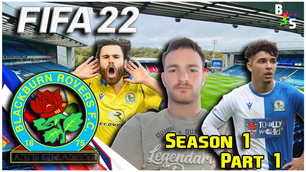 FIFA 22 | Blackburn Rovers Career Mode | Season 1 Part 1
