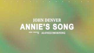 John Denver  Annies Song s