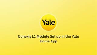 How to Register your Yale Conexis L1 Using the Yale Home App screenshot 3