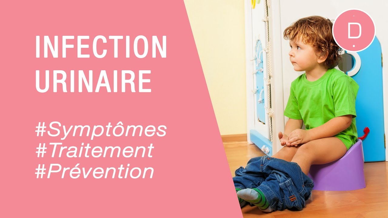 Mon enfant a une infection urinaire, que faire ? Maladies infantiles