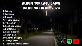 KUMPULAN LAGU JAWA TRENDING 2024 WIRANG, GAMPIL, TIBO MBURI