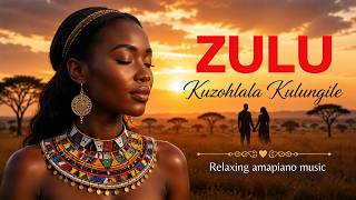 Kuzohlala Kulungile (Everything Will Be Okay) | Emotional & Healing Amapiano | Zulu love songs