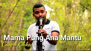 Mama Pung Ana Mantu ll Doddy Latuharhary ll Cover Dansa