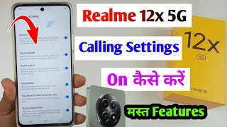 realme 12x 5g call settings /how to enable call setting realme 12x 5g /realme 12x calling features screenshot 3
