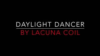 LACUNA COIL - DAYLIGHT DANCER (2002) LYRICS