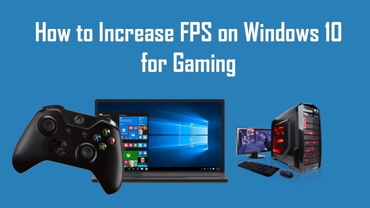 How To Optimize Windows 10 For Gaming Increase Fps 60 Youtube