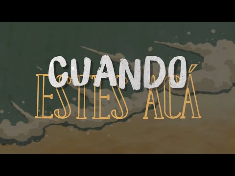 La Renga - Cuando Estés Acá [Letra]