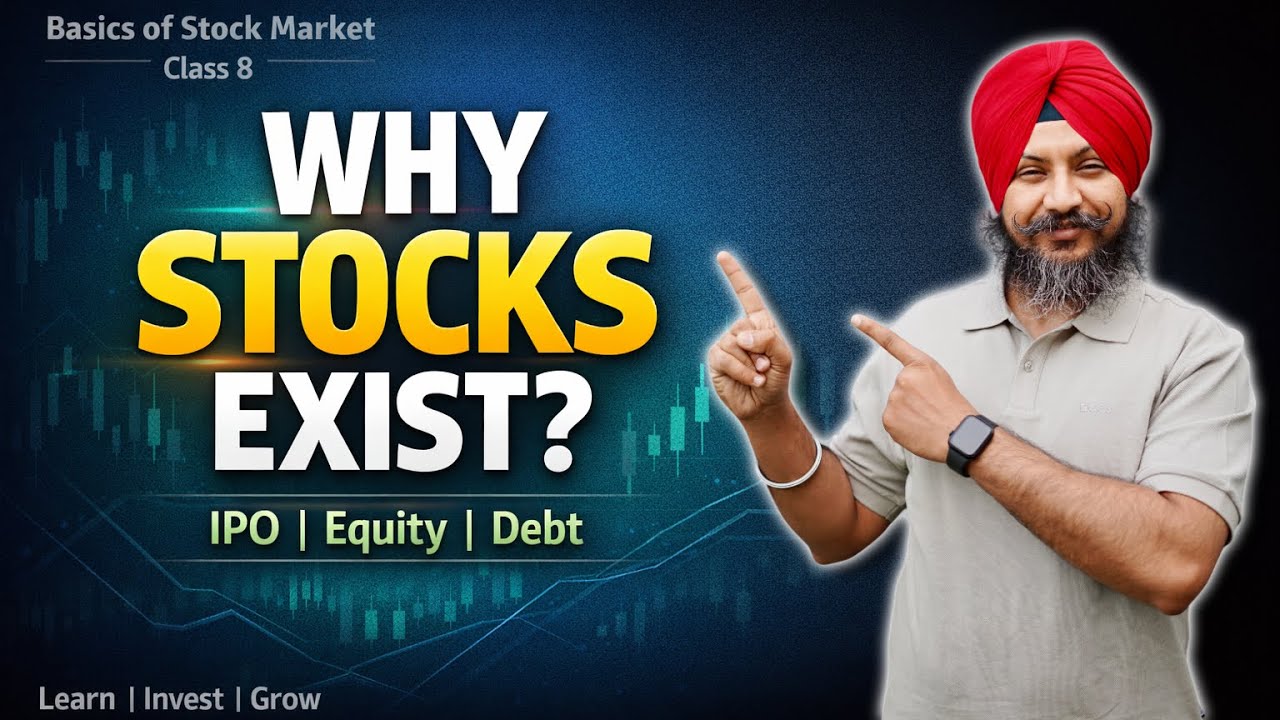Why Stocks Exist? | Equity, Debt & IPO | Basics of Stock Market | Class 8