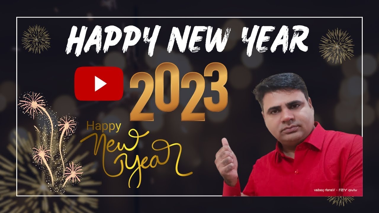 Happy New Year 2023 - YouTube