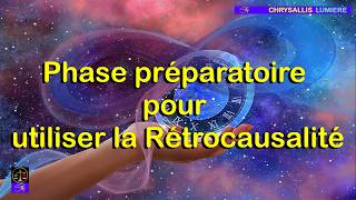 Preparatory Phase for Using Retrocausality