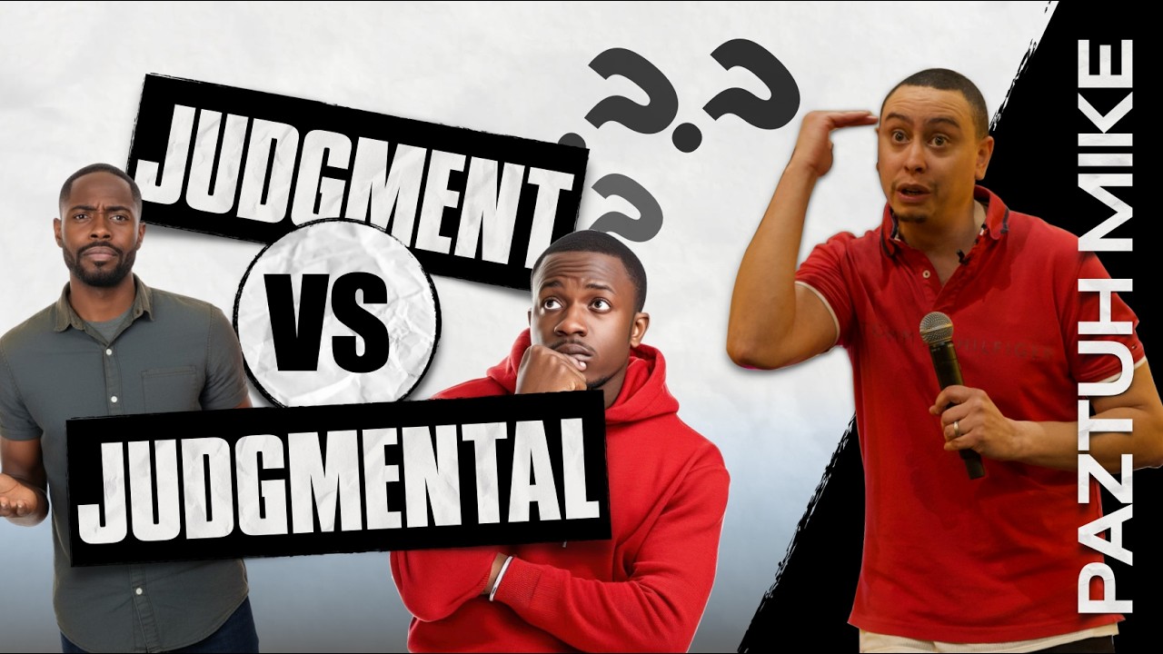 What is the difference between judgment VS judgmental? | Paztuh Mike