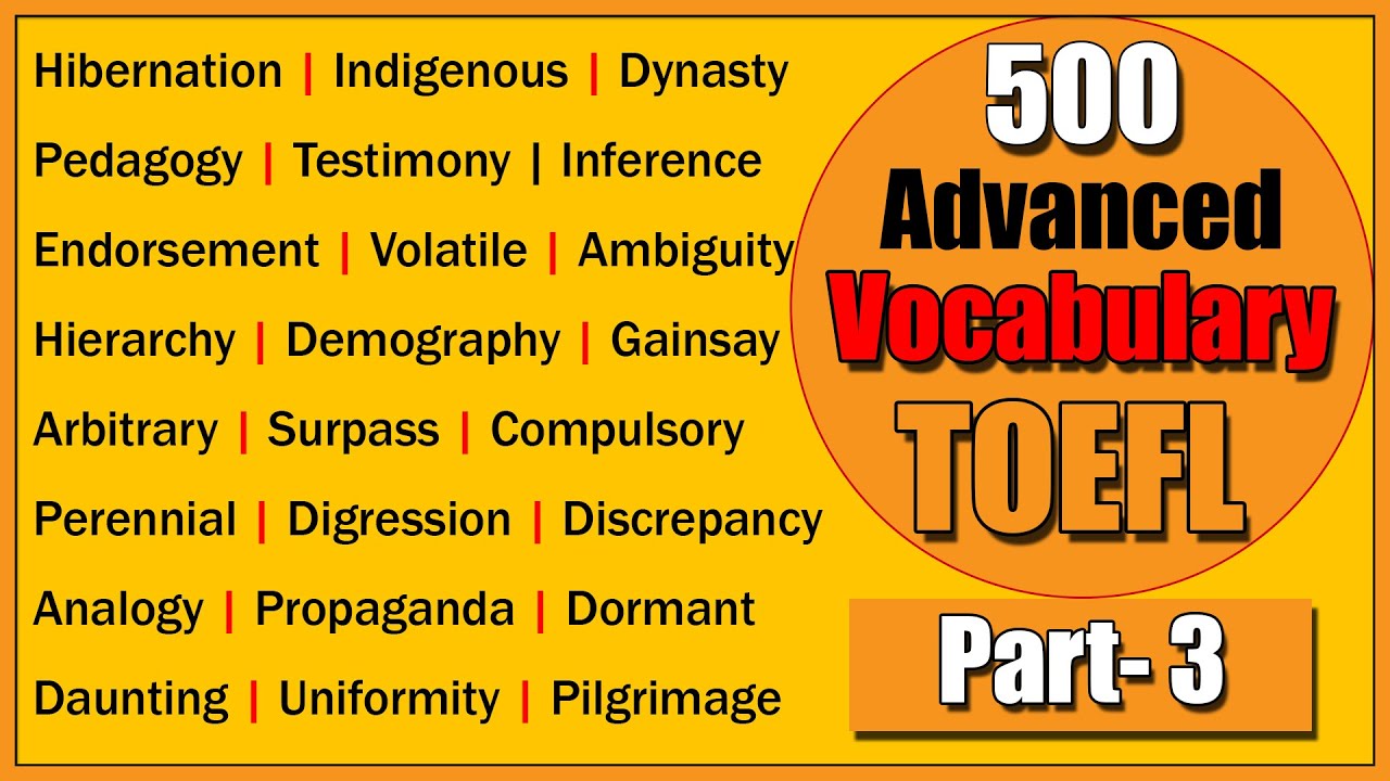 500 TOEFL Vocabulary for Advanced English Proficiency | Episode 3