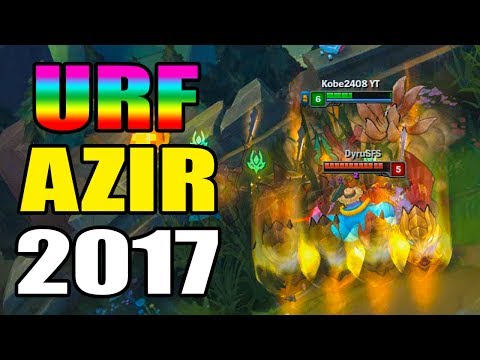 Video URF IS BACK FINALLY 2017!!! | AZIR URF IS OP | League... - youtube