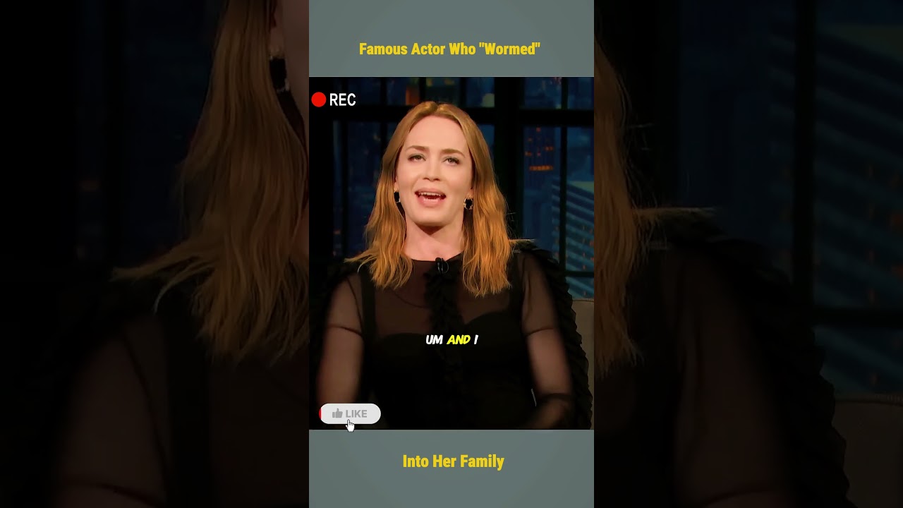 Famous Actor Who "Wormed"  Into Her Family 